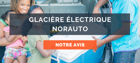 Glacière électrique Norauto : Avis