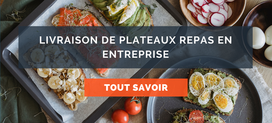 Livraison de plateaux repas en entreprise : 3 bonnes raisons de se laisser séduire !