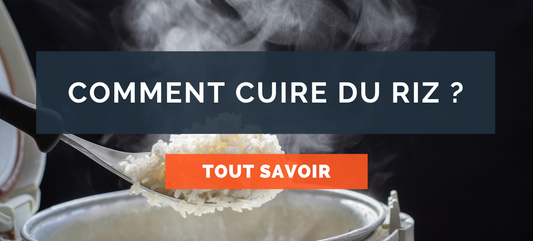 Comment cuire du riz ?