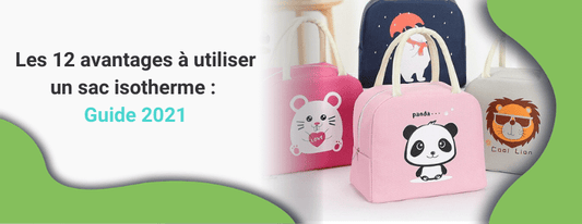 Avantages utilisation sac isotherme